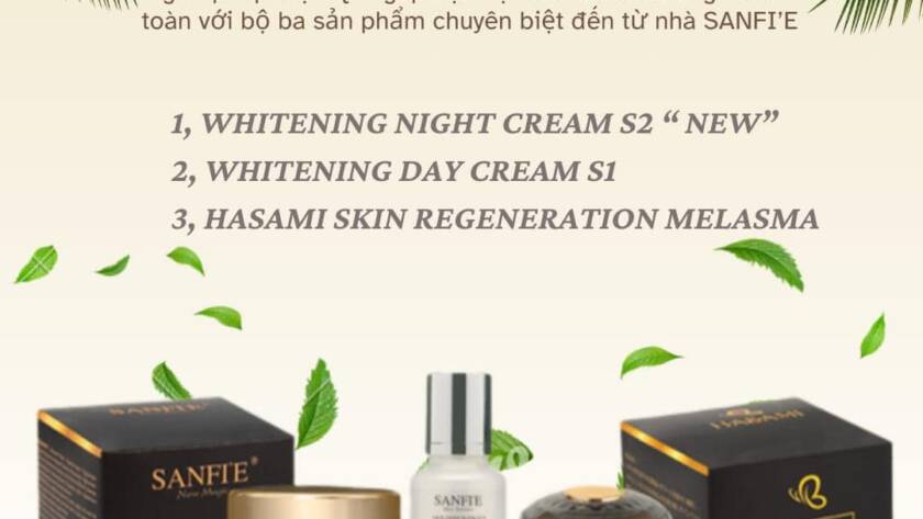 Cách dùng combo chữa nám nhà Sanfie để điều trị các loại nám lâu năm