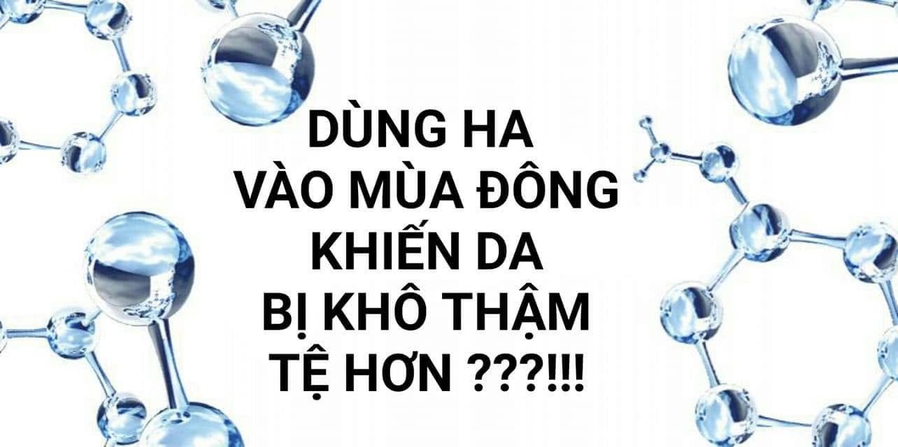 Vì sao dùng HA không đúng cách vào mùa đông có thể khiến da bị khô hơn